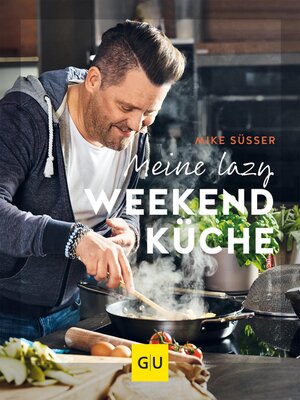 cover image of Meine lazy Weekendküche